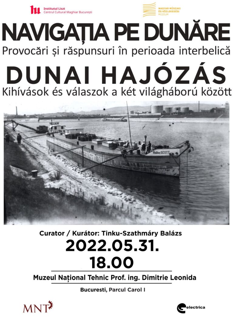 Muzeul Național Tehnic din București: O expoziție despre navigația pe Dunăre în perioada interbelică