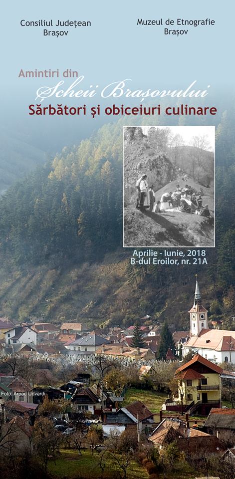 Amintiri din Şcheii Braşovului. Sărbători şi obiceiuri culinare