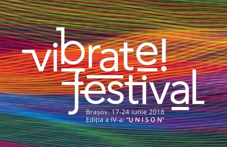 Braşov vibrate!festival 2018: ediţia a IV-a: „UNISON”
